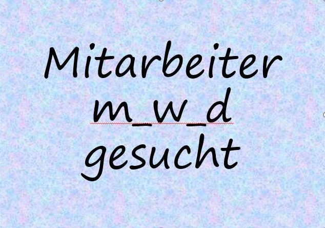 Schrift Mitarbeiter m_w_d gesucht